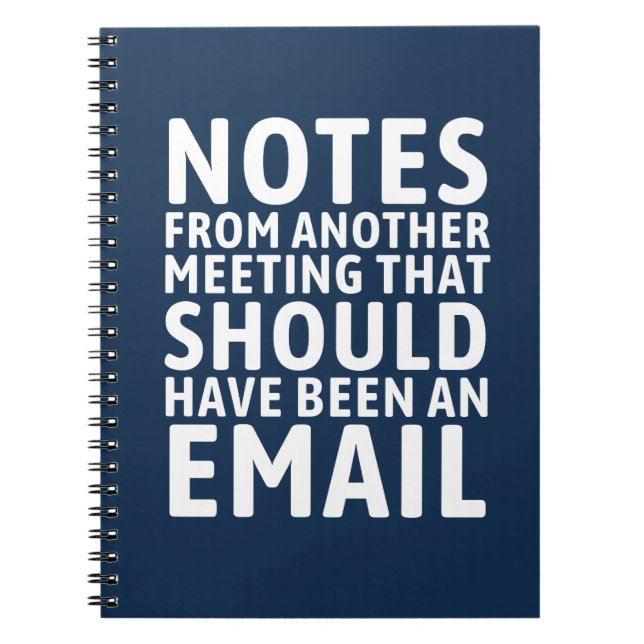 Carnet Meeting That Should Have Been An Email Funny  (Devant)