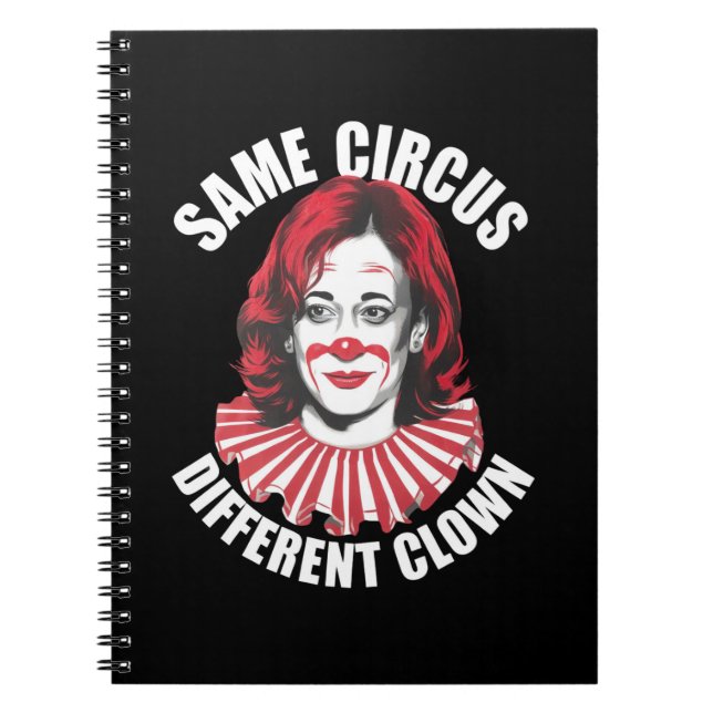 Carnet Même cirque, clown différent, anti-Kamala 2024 (Devant)