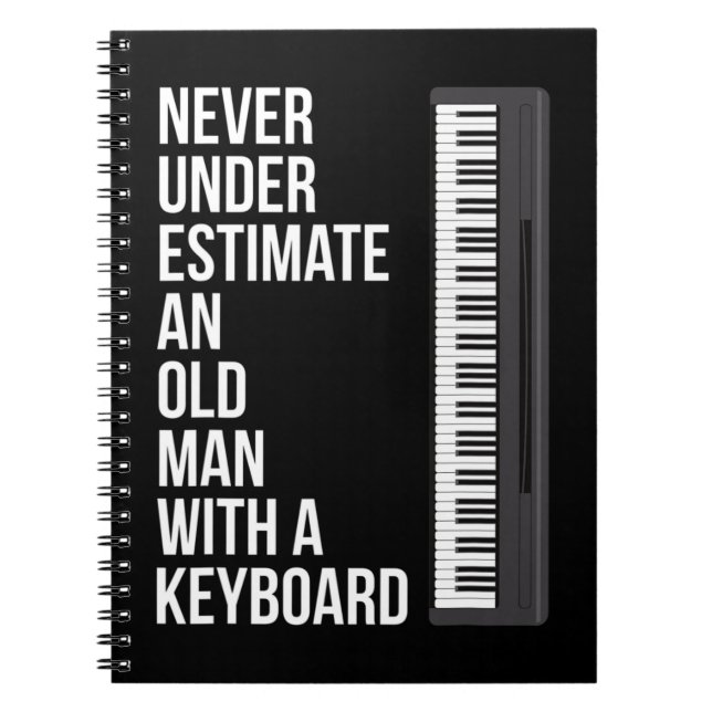Carnet Mens Never Underestimate An Old Man With A Keyboar (Devant)
