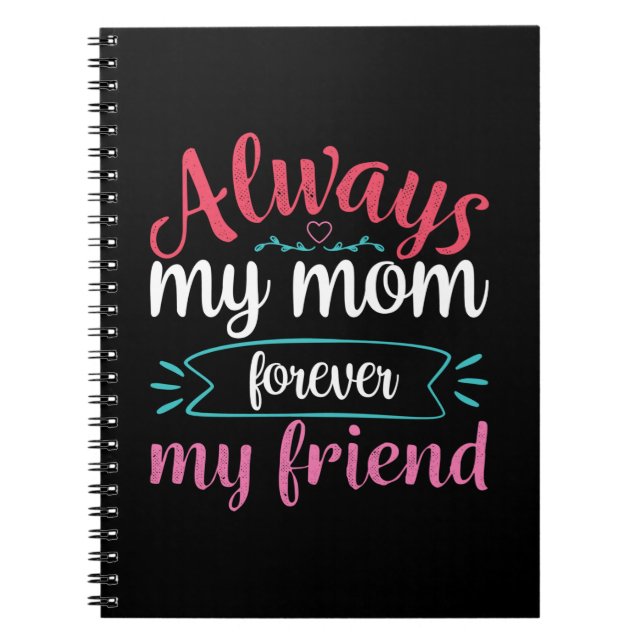 Carnet Mère Art Ma Maman Pour Toujours Mon Ami (Devant)