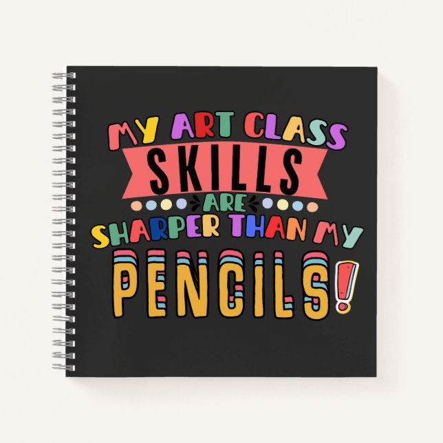 Carnet Mes Compétences En Classe D'Art Sont Plus Élevées  (Devant)