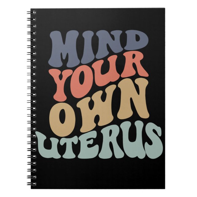 Carnet Mind Your Own Uterus Feminist (Devant)