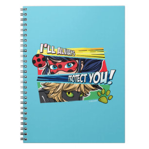 Carnet Miraculous Ladybug & Cat Noir toujours vous protég