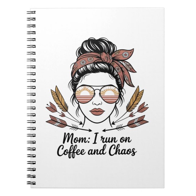 Carnet Mom I Run On Coffee And Chaos (Devant)