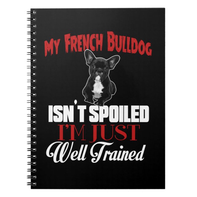Carnet Mon Bouledogue Français n'est pas gâté (Devant)