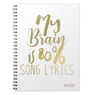 Carnet Mon cerveau est or de textes de chanson de 80%