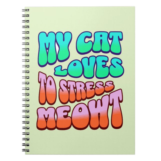 Carnet Mon chat adore stresser Miaou (Devant)