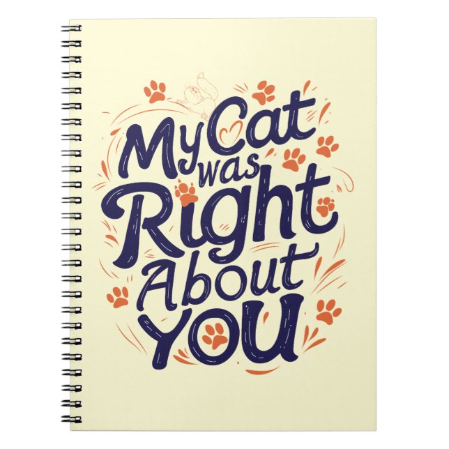 Carnet Mon chat avait raison à votre sujet – Amateur de c (Devant)