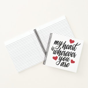 Carnet Mon coeur est partout où vous êtes Valentin   Carn