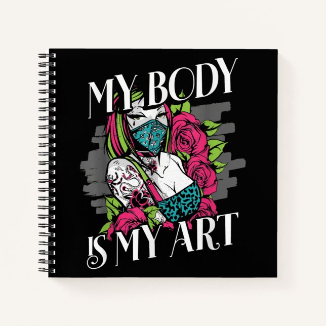 Carnet Mon Corps Est Mon Art Tattoo Artist Cadeau (Devant)