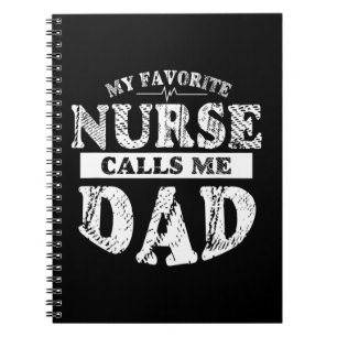 Carnet Mon Infirmière Favorite M'Appelle Papa T Chemise F