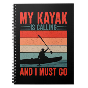 Carnet Mon Kayak appelle et je dois y aller