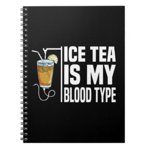 Carnet Mon Type De Sang Est Thé De Glace I Thé De Glace I
