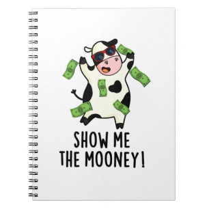 Carnet Montre-moi la blague de vache drôle Mooney