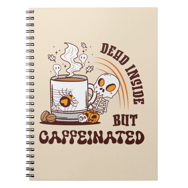 Carnet Mort À L'Intérieur Mais Caffiné (Devant)