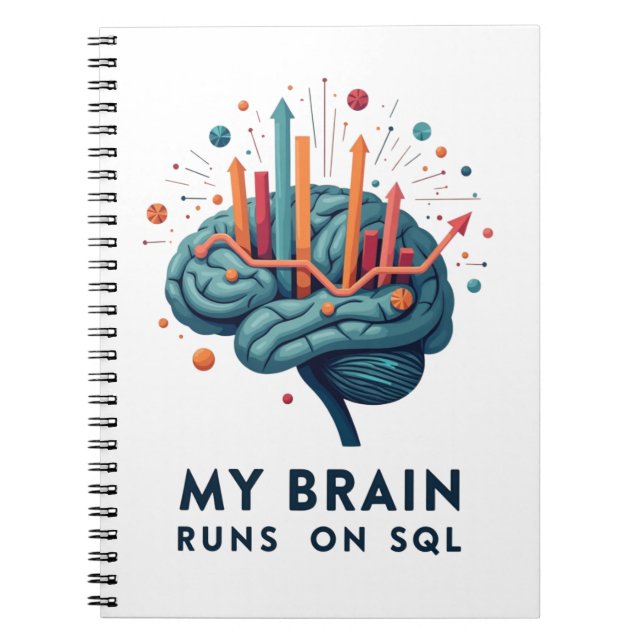 Carnet My Brain Runs on SQL (Devant)