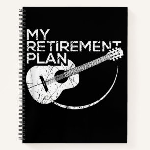 Carnet My Retirement Plan Guitar Funny Musicians