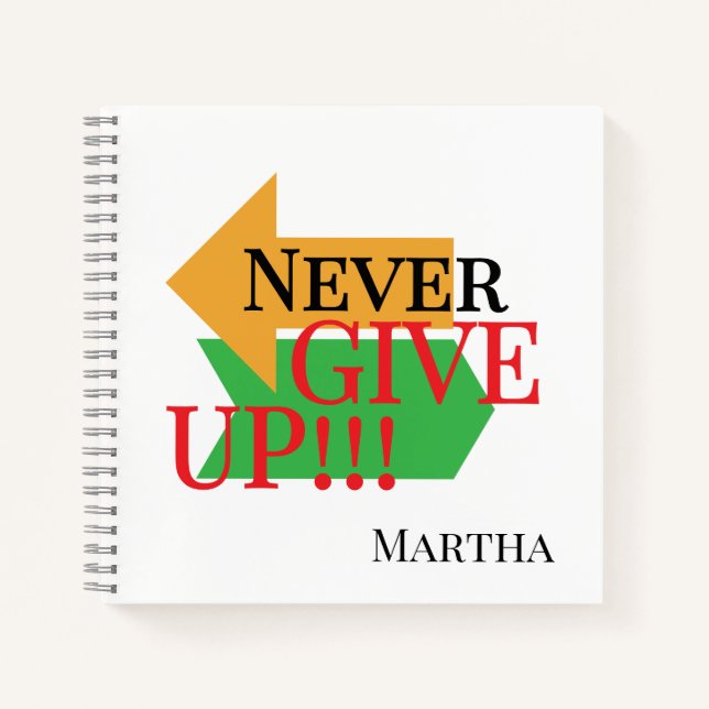 Carnet N'abandonnez jamais les citations motivationnelles (Devant)