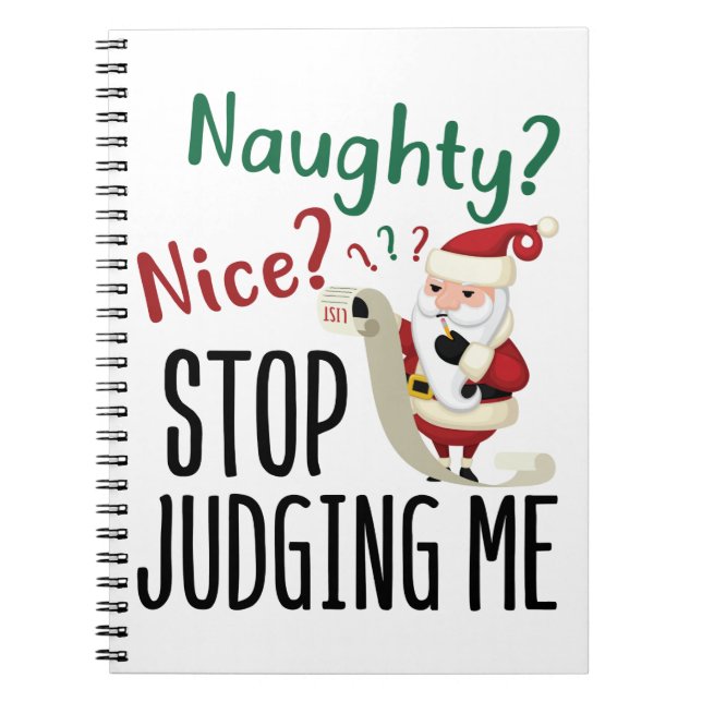 Carnet Naughty Nice Arrêtez De Me Juger Drôle Noël (Devant)