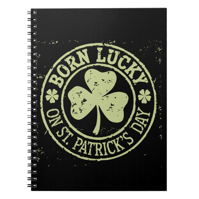 Carnet Né Chanceux Le Jour De La Saint-Patrick Anniversai (Devant)