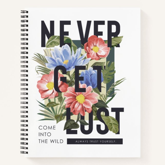 Carnet Ne jamais perdre le slogan floral (Devant)