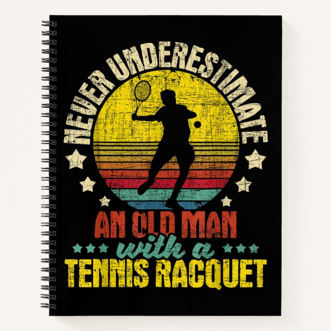 Carnet Ne jamais sous-estimer un vieil homme - Tennis Rac (Devant)