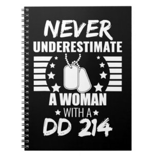 Carnet Ne jamais sous-estimer une femme DD 214 Vétéran &