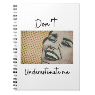 Carnet "Ne me sous-estimez pas", Design