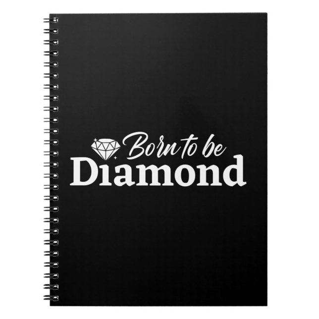 Carnet Né Pour Être Diamond (Devant)