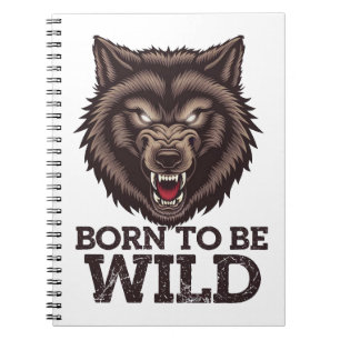 Carnet Né pour être loup sauvage : Esprit Alpha non dompt