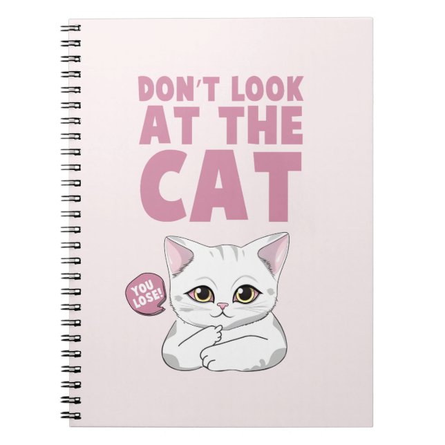 Carnet Ne regardez pas le chat - Drôle chat blanc (Devant)