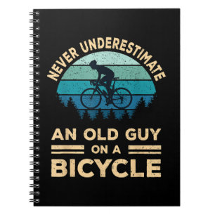 Carnet Ne sous-estimez jamais un vieil homme à vélo drôle