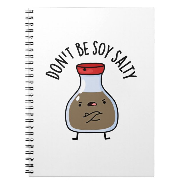 Carnet Ne soyez pas salés comme la sauce soja - Pun drôle (Devant)