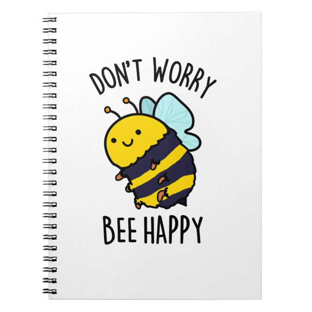 Carnet Ne t'inquiète pas, Abeille Heureuse Blague Positiv (Devant)
