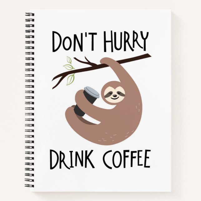 Carnet Ne vous dépêchez pas de boire du café (Devant)