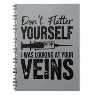 Carnet Ne vous flattez pas, je regardais vos veines