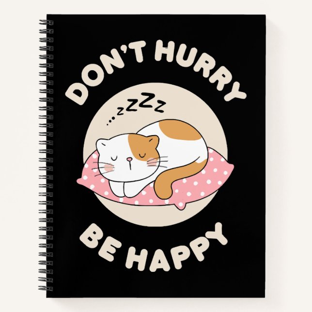 Carnet Ne vous pressez pas soyez heureux (Devant)