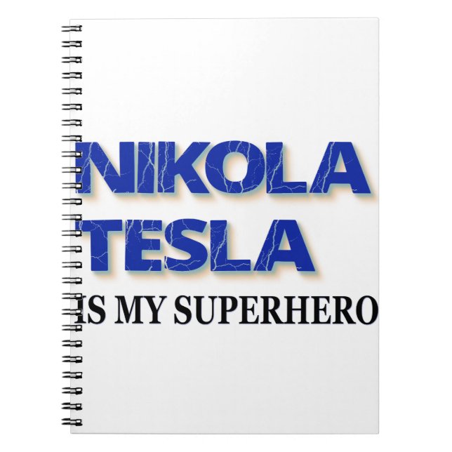 Carnet Nikola Tesla Is My Superhero (Devant)