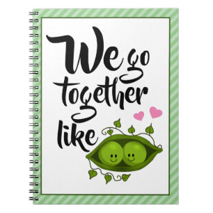 Carnet Nous allons ensemble comme deux pois dans une coss
