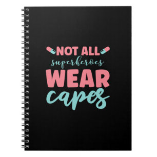 Carnet Nurse Not All Superhéroïes Wear Capes