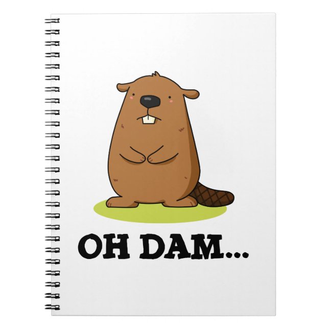 Carnet Oh Dam Funny Beaver Pun (Devant)