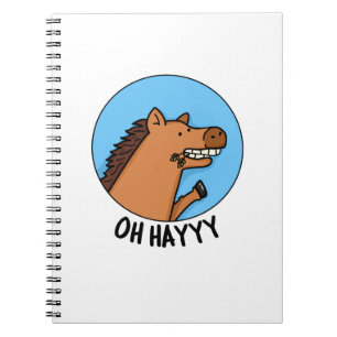 Carnet Oh Hayyyy Blague de Cheval Drôle 