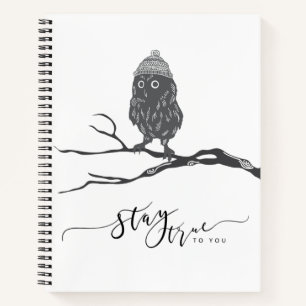 Carnet Ordinateur portable Owl - Restez fidèle à vous - S