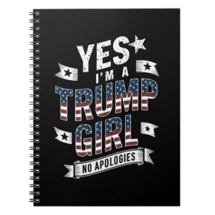 Carnet Oui, je suis une fille Trump, sans excuses Électio