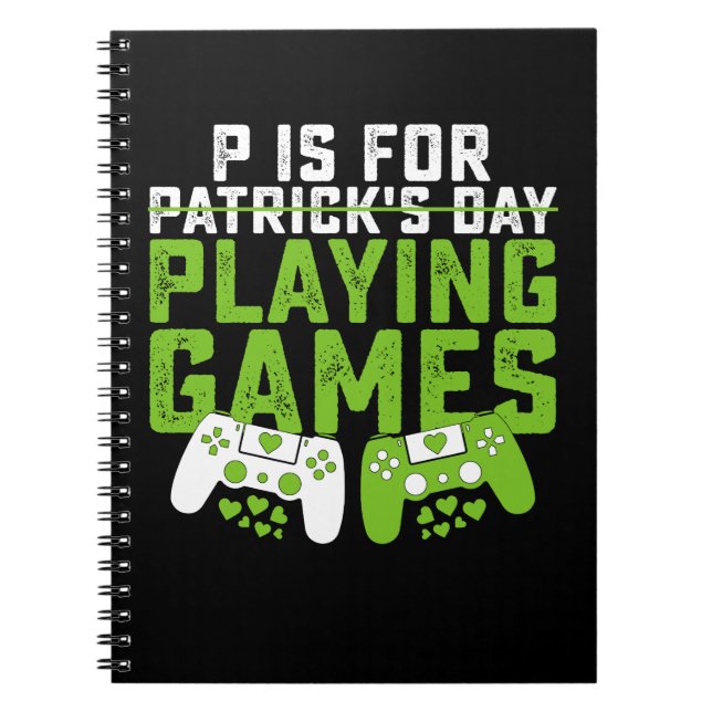 Carnet P Est Pour Jouer Jeux Gamer Jeu St Patrick's (Devant)