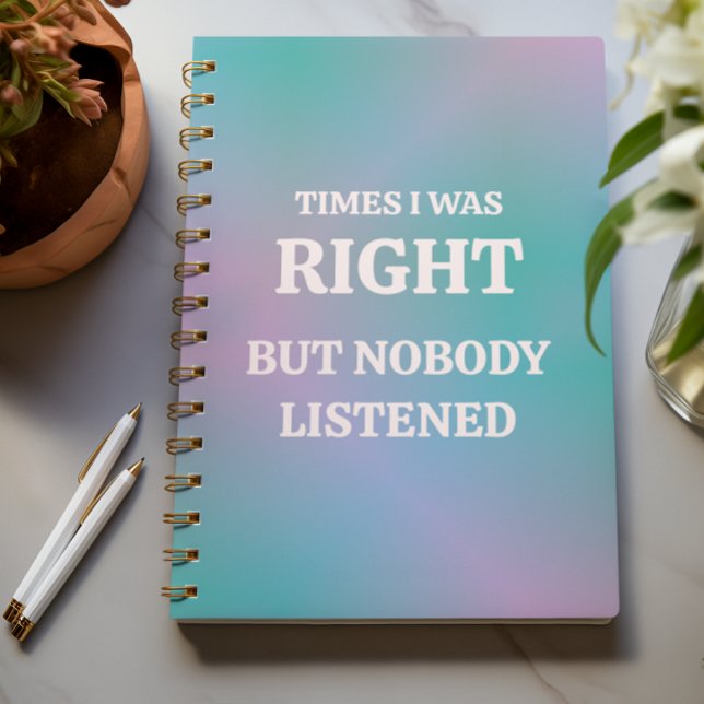Carnet Parfois J'Avais Raison, Mais Personne N'A Écouté (Créateur téléchargé)