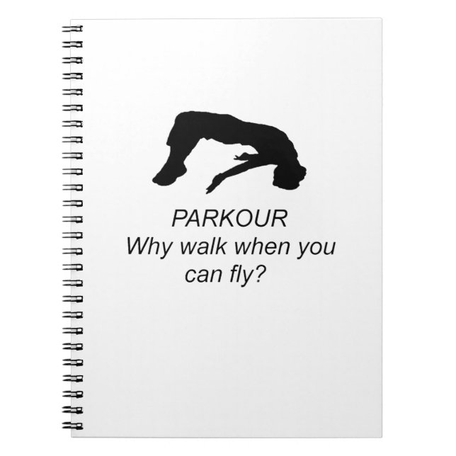 Carnet Parkour-Why Walk When You Can Fly ? (Devant)