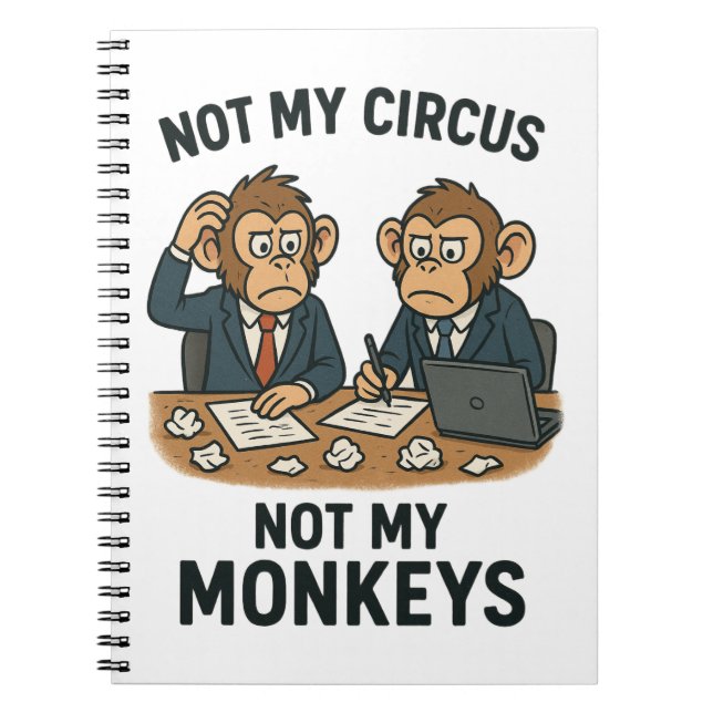 Carnet Pas Mon Cirque, Pas Mes Singes – Moine De Dessin A (Devant)
