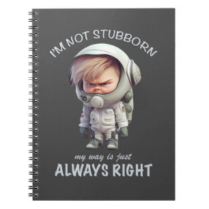Carnet Personnage Je ne suis pas obstiné Ma façon est tou