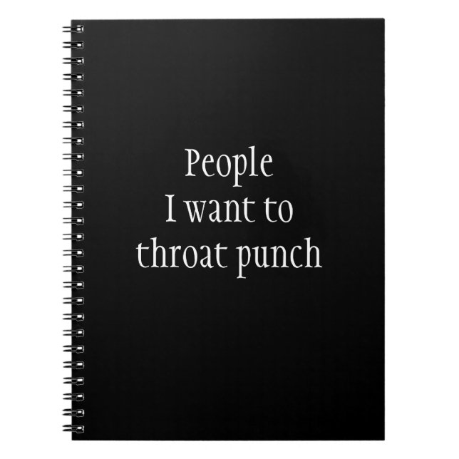 Carnet Personnes que je veux Throat Punch Drôle dire (Devant)